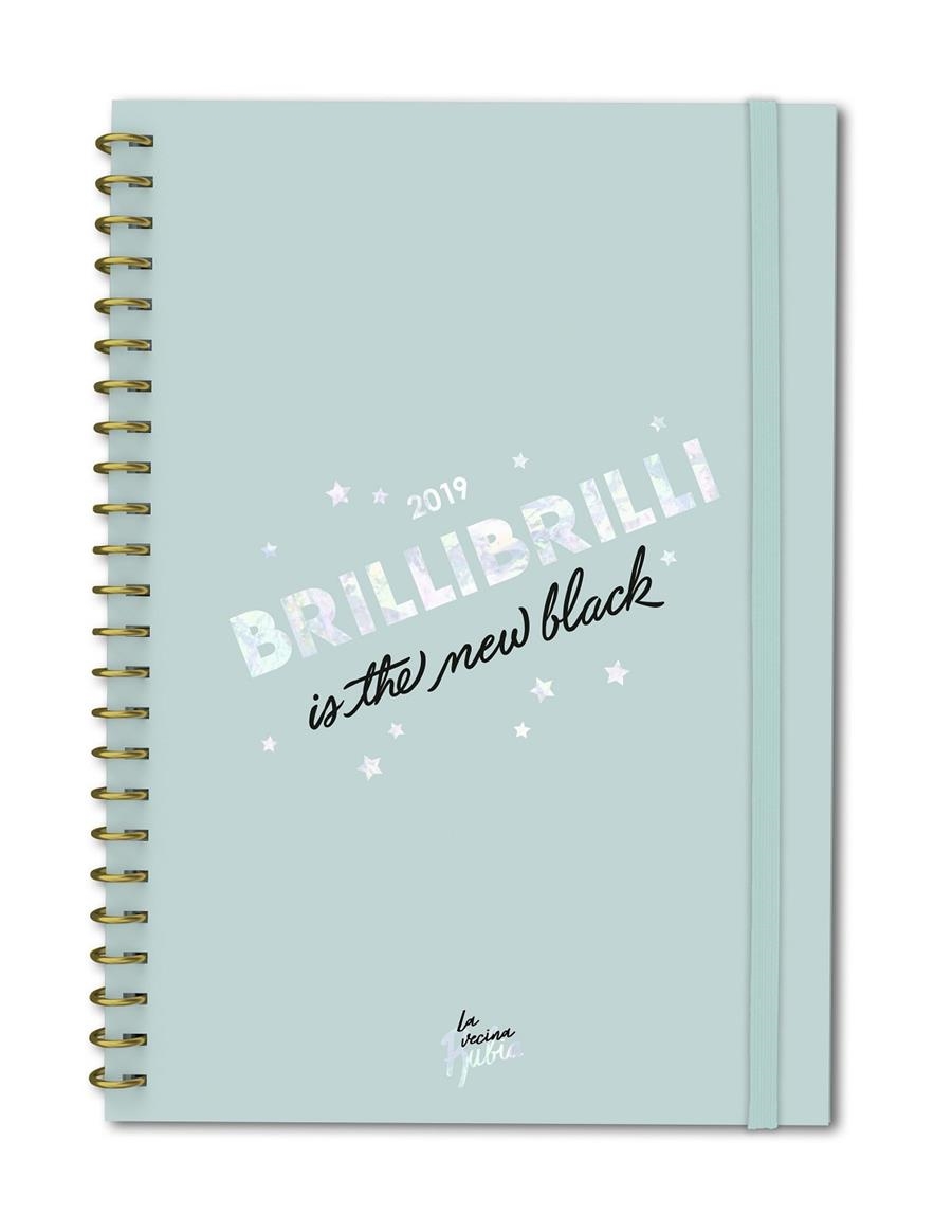 AGENDA ANUAL DIA PER PÀGINA BRILLIBRILLI IS THE NEW BLACK LA VECINA RUBIA 2019 | 9788417166236 | LA VECINA RUBIA | Llibreria L'Altell - Llibreria Online de Banyoles | Comprar llibres en català i castellà online - Llibreria de Girona