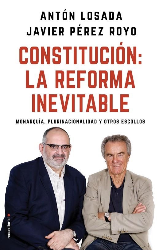 CONSTITUCIÓN: LA REFORMA INEVITABLE (APARICIÓ 18/10/2018) | 9788417092757 | LOSADA, ANTÓN/PÉREZ ROYO, JAVIER | Llibreria Online de Banyoles | Comprar llibres en català i castellà online