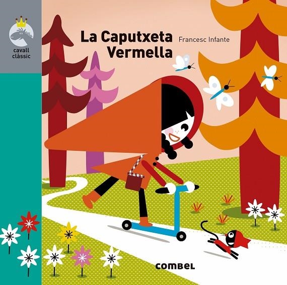 CAPUTXETA VERMELLA, LA | 9788491013761 | INFANTE, FRANCESC | Llibreria Online de Banyoles | Comprar llibres en català i castellà online