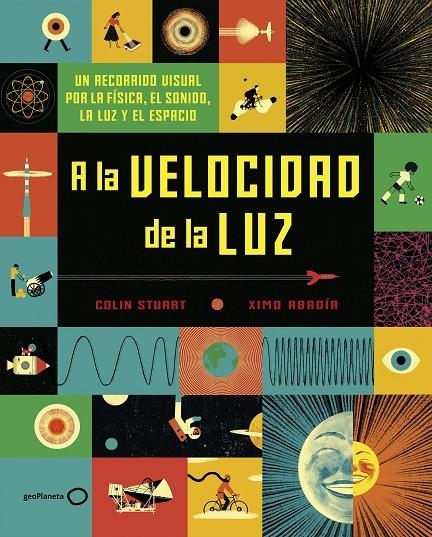 A LA VELOCIDAD DE LA LUZ | 9788408190820 | STUART, COLIN/ABADÍA, XIMO | Llibreria Online de Banyoles | Comprar llibres en català i castellà online