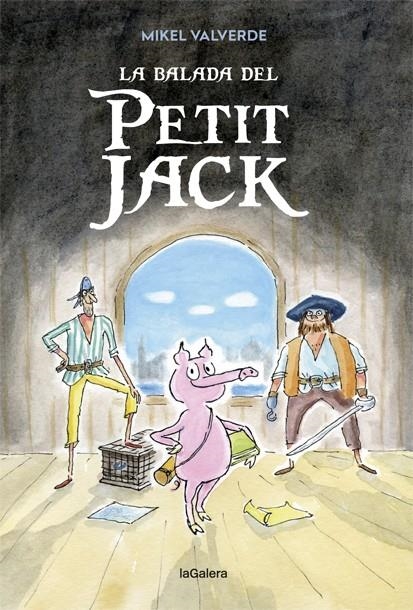 BALADA DEL PETIT JACK, LA | 9788424663346 | VALVERDE, MIKEL | Llibreria L'Altell - Llibreria Online de Banyoles | Comprar llibres en català i castellà online - Llibreria de Girona