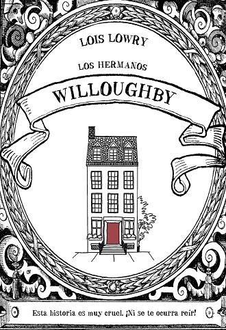 HERMANOS WILLOUGHBY, LOS | 9788469847305 | LOWRY, LOIS | Llibreria Online de Banyoles | Comprar llibres en català i castellà online