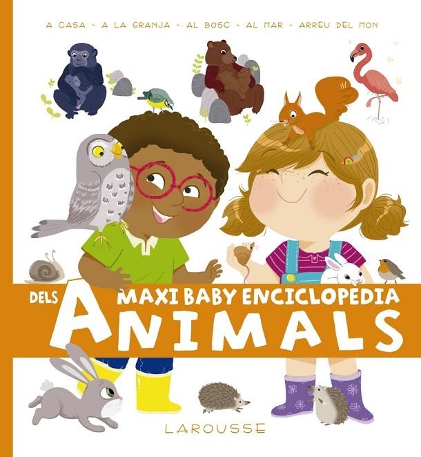 MAXI BABY ENCICLOPÈDIA DELS ANIMALS | 9788417273255 | LAROUSSE EDITORIAL | Llibreria Online de Banyoles | Comprar llibres en català i castellà online