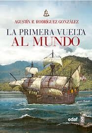 PRIMERA VUELTA AL MUNDO, LA | 9788441438835 | AGUSTÍN R. RODRÍGUEZ GONZÁLEZ | Llibreria Online de Banyoles | Comprar llibres en català i castellà online