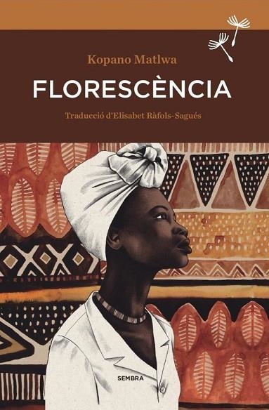 FLORESCENCIA -CATALÀ- | 9788416698257 | MATLWA, KOPANO | Llibreria L'Altell - Llibreria Online de Banyoles | Comprar llibres en català i castellà online - Llibreria de Girona