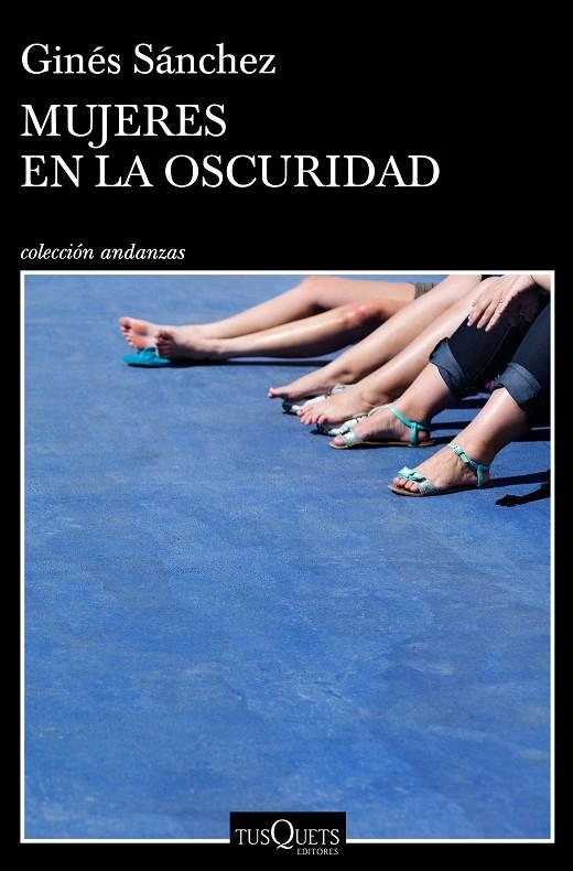 MUJERES EN LA OSCURIDAD | 9788490665657 | SÁNCHEZ, GINÉS | Llibreria Online de Banyoles | Comprar llibres en català i castellà online