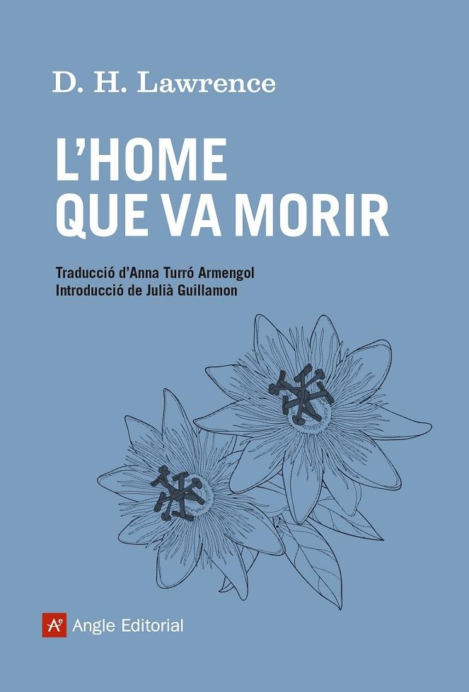 HOME QUE VA MORIR, L' | 9788415307556 | LAWRENCE, DAVID HERBERT | Llibreria L'Altell - Llibreria Online de Banyoles | Comprar llibres en català i castellà online - Llibreria de Girona