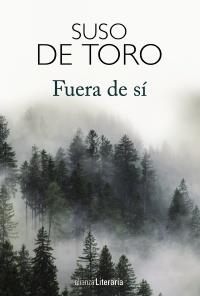 FUERA DE SÍ | 9788491811268 | TORO, SUSO DE | Llibreria Online de Banyoles | Comprar llibres en català i castellà online