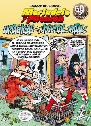 MORTADELO Y FILEMÓN. URGENCIAS DEL HOSPITAL... ¡FATAL! | 9788402421487 | IBÁÑEZ, FRANCISCO | Llibreria Online de Banyoles | Comprar llibres en català i castellà online