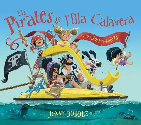 ELS PIRATES DE L'ILLA CALAVERA | 9788417207083 | DUDDLE, JONNY | Llibreria Online de Banyoles | Comprar llibres en català i castellà online