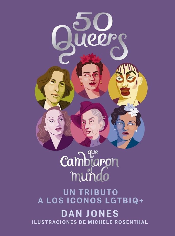 50 QUEERS QUE CAMBIARON EL MUNDO | 9788448024826 | JONES, DAN | Llibreria Online de Banyoles | Comprar llibres en català i castellà online