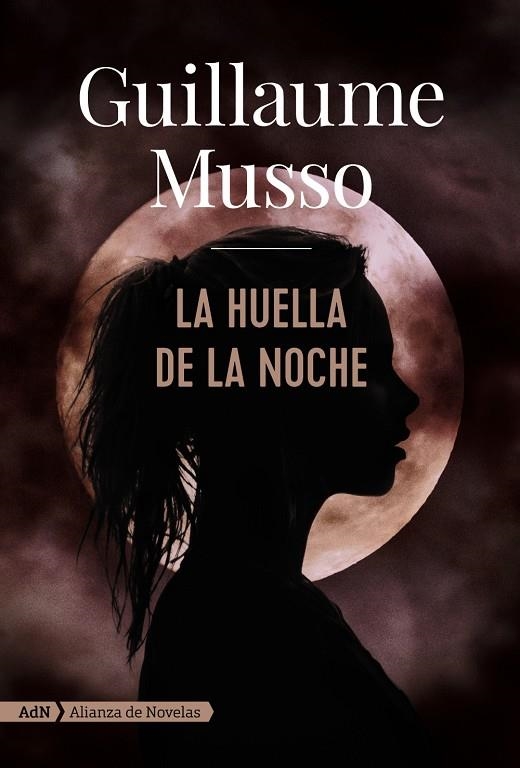 LA HUELLA DE LA NOCHE (ADN) | 9788491812623 | MUSSO, GUILLAUME | Llibreria Online de Banyoles | Comprar llibres en català i castellà online