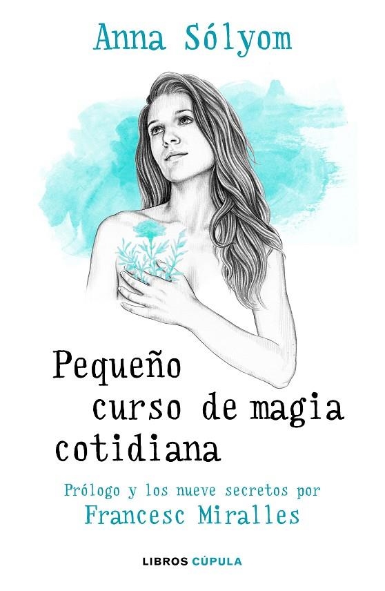 PEQUEÑO CURSO DE MAGIA COTIDIANA | 9788448024925 | SOLYOM, ANNA/MIRALLES, FRANCESC | Llibreria Online de Banyoles | Comprar llibres en català i castellà online