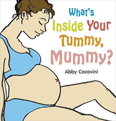 WHAT'S INSIDE YOUR TUMMY, MUMMY? | 9781862303607 | COCOVINI ABBY | Llibreria L'Altell - Llibreria Online de Banyoles | Comprar llibres en català i castellà online - Llibreria de Girona