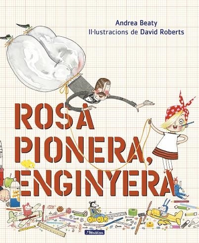 ROSA PIONERA, ENGINYERA | 9788448850975 | BEATY, ANDREA/ROBERTS, DAVID | Llibreria Online de Banyoles | Comprar llibres en català i castellà online