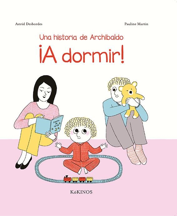 UN RELAT D'ARCHIBALD. A DORMIR! | 9788417074340 | DESBORDES, ASTRID | Llibreria Online de Banyoles | Comprar llibres en català i castellà online