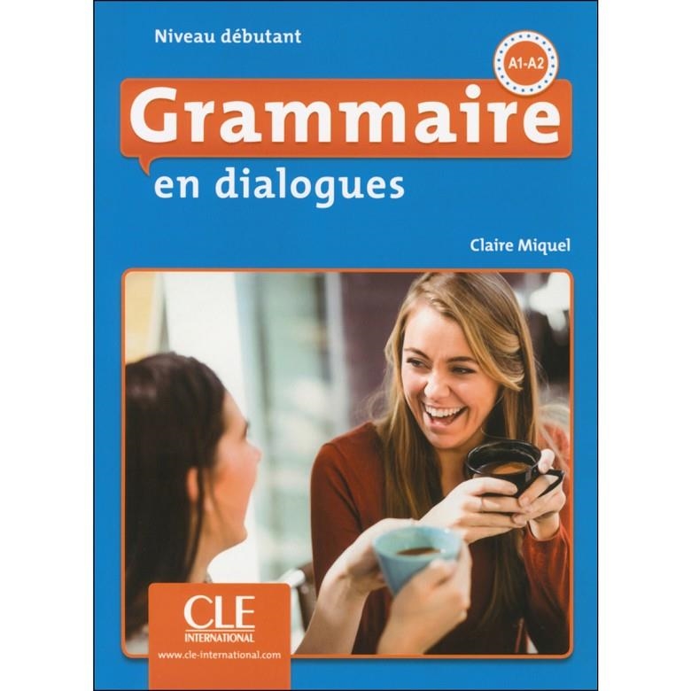 GRAMMAIRE EN DIALOGUES+CD DEBUTANT | 9782090380583 | MIQUEL, CLAIRE | Llibreria Online de Banyoles | Comprar llibres en català i castellà online