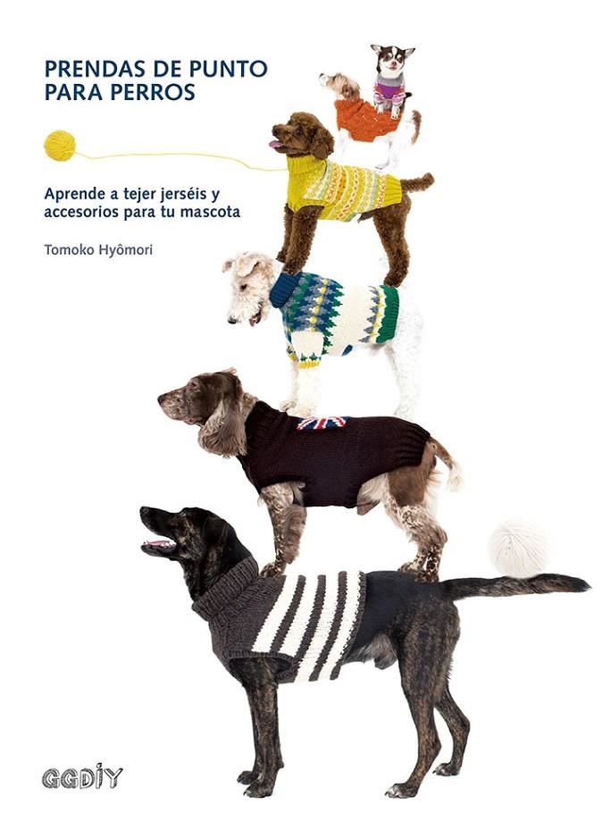 PRENDAS DE PUNTO PARA PERROS | 9788425230905 | HYÔMORI, TOMOKO | Llibreria Online de Banyoles | Comprar llibres en català i castellà online