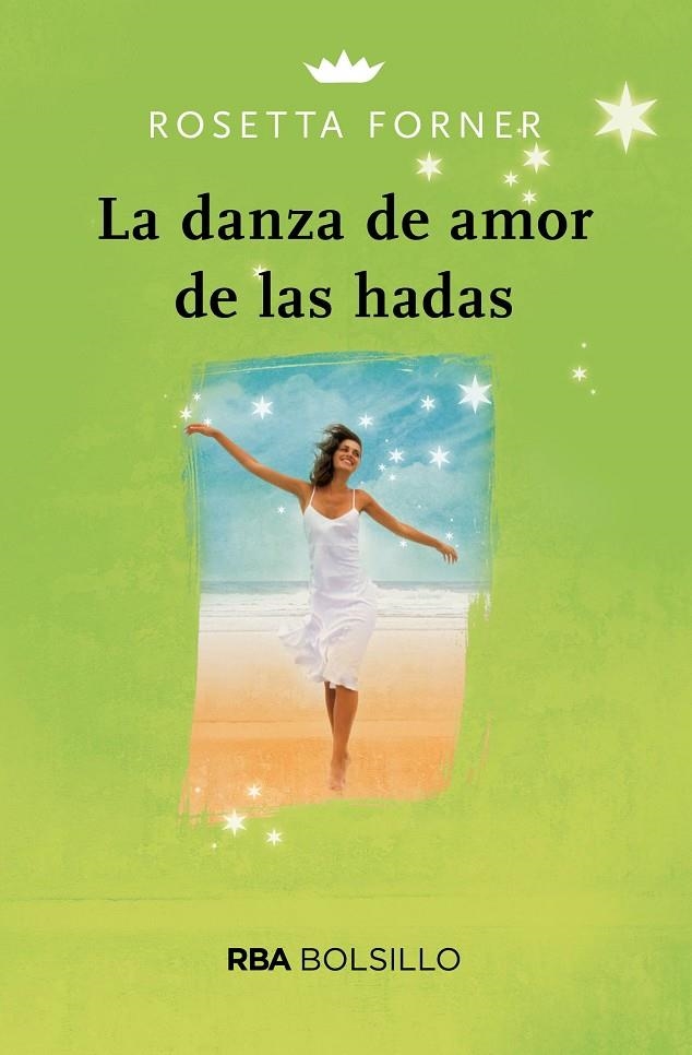 LA DANZA DE AMOR DE LAS HADAS (BOLSILLO) | 9788491870791 | FORNER VERAL, ROSETTA | Llibreria Online de Banyoles | Comprar llibres en català i castellà online