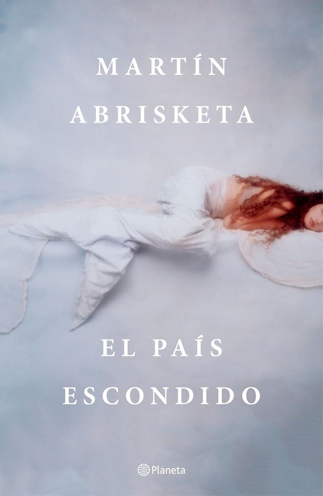 PAÍS ESCONDIDO, EL | 9788408194361 | ABRISKETA, MARTÍN | Llibreria Online de Banyoles | Comprar llibres en català i castellà online