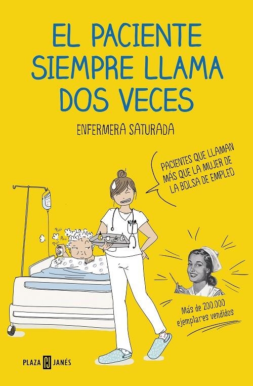 PACIENTE SIEMPRE LLAMA DOS VECES, EL | 9788401021305 | ENFERMERA SATURADA | Llibreria Online de Banyoles | Comprar llibres en català i castellà online