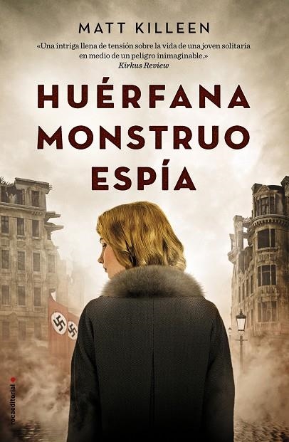 HUÉRFANA, MONSTRUO, ESPÍA | 9788417092009 | KILLEEN, MATT | Llibreria Online de Banyoles | Comprar llibres en català i castellà online