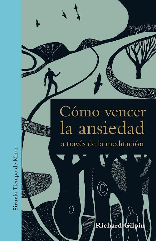 CÓMO VENCER LA ANSIEDAD A TRAVÉS DE LA MEDITACIÓN | 9788417454401 | GILPIN, RICHARD | Llibreria Online de Banyoles | Comprar llibres en català i castellà online