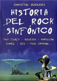 HISTORIA DEL ROCK SINFÓNICO | 9788494500268 | AGUILERA CROUCEIRO, CHRISTIAN | Llibreria Online de Banyoles | Comprar llibres en català i castellà online