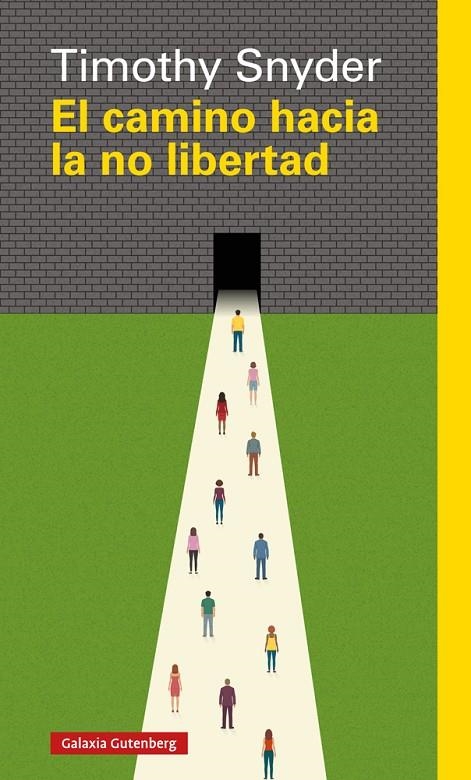 CAMINO HACIA LA NO LIBERTAD, EL | 9788417355524 | SNYDER, TIMOTHY | Llibreria Online de Banyoles | Comprar llibres en català i castellà online