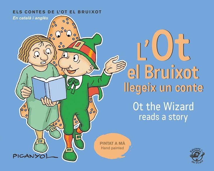 OT EL BRUIXOT LLEGEIX UN CONTE - OT THE WIZARD READS A STORY, L' | 9788417207076 | MARTÍNEZ PICANYOL, JOSEP LLUÍS | Llibreria Online de Banyoles | Comprar llibres en català i castellà online