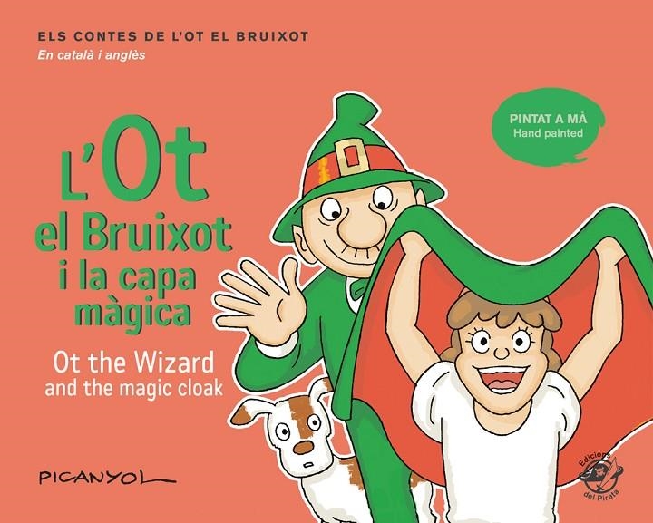 OT EL BRUIXOT I LA CAPA MÀGICA - OT THE WIZARD AND THE MAGIC CLOAK, L' | 9788417207069 | MARTÍNEZ PICANYOL, JOSEP LLUÍS | Llibreria Online de Banyoles | Comprar llibres en català i castellà online