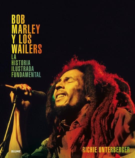 BOB MARLEY Y LOS WAILERS | 9788417492083 | UNTERBERGER, RICHIE | Llibreria Online de Banyoles | Comprar llibres en català i castellà online