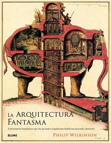 ARQUITECTURA FANTASMA, LA | 9788417254872 | WILKINSON, PHILIP | Llibreria Online de Banyoles | Comprar llibres en català i castellà online