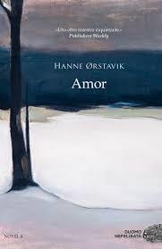 AMOR | 9788417128227 | HANNE ORSTAVIK | Llibreria Online de Banyoles | Comprar llibres en català i castellà online