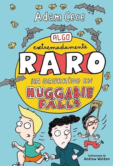 ALGO EXTREMADAMENTE RARO HA OCURRIDO EN HUGGABIE FALLS | 9788417128272 | CECE, ADAM | Llibreria Online de Banyoles | Comprar llibres en català i castellà online