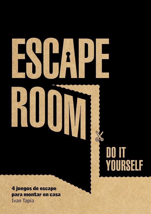  ESCAPE ROOM. DO IT YOURSELF | 9788416890880 | TAPIA, IVAN | Llibreria Online de Banyoles | Comprar llibres en català i castellà online