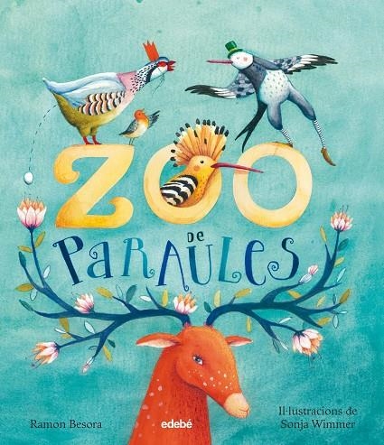 ZOO DE PARAULES | 9788468336060 | BESORA OLIVA, RAMÓN | Llibreria L'Altell - Llibreria Online de Banyoles | Comprar llibres en català i castellà online - Llibreria de Girona