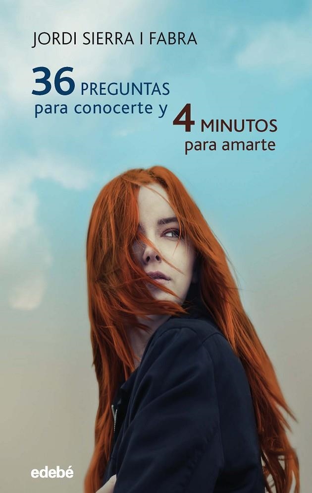 36 PREGUNTAS PARA CONOCERTE Y 4 MINUTOS PARA AMARTE | 9788468335261 | SIERRA I FABRA, JORDI | Llibreria Online de Banyoles | Comprar llibres en català i castellà online