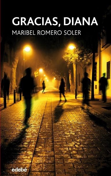 GRACIAS, DIANA | 9788468335278 | ROMERO SOLER, MARIA ISABEL | Llibreria Online de Banyoles | Comprar llibres en català i castellà online