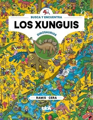 XUNGUIS ENTRE DINOSAURIOS | 9788417424022 | CERA, JOAQUÍN/RAMIS, JUAN CARLOS | Llibreria Online de Banyoles | Comprar llibres en català i castellà online