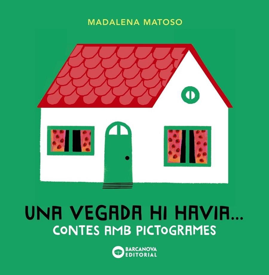 UNA VEGADA HI HAVIA... CONTES AMB PICTOGRAMES | 9788448946623 | MATOSO, MADALENA | Llibreria Online de Banyoles | Comprar llibres en català i castellà online