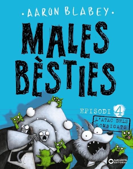 MALES BÈSTIES. EPISODI 4 | 9788448946647 | BLABEY, AARON | Llibreria Online de Banyoles | Comprar llibres en català i castellà online