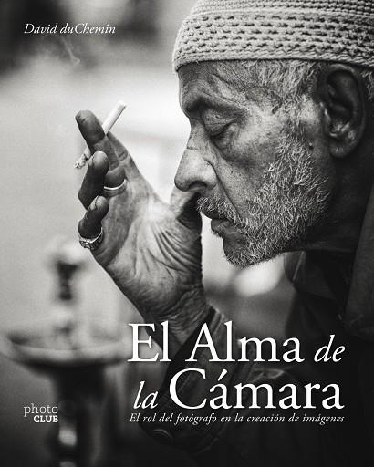 EL ALMA DE LA CÁMARA | 9788441539853 | DUCHEMIN, DAVID | Llibreria L'Altell - Llibreria Online de Banyoles | Comprar llibres en català i castellà online - Llibreria de Girona