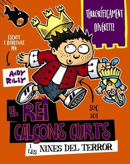 EL REI CALÇONS CURTS I LES NINES DEL TERROR | 9788499068442 | RILEY, ANDY | Llibreria Online de Banyoles | Comprar llibres en català i castellà online