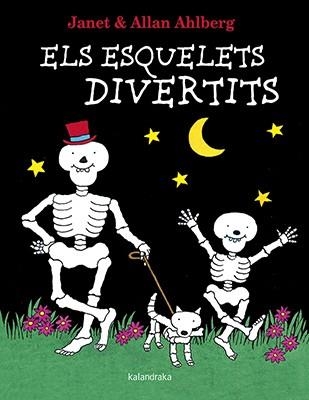 ESQUELETS DIVERTITS, ELS | 9788416804498 | AHLBERG, ALLAN | Llibreria Online de Banyoles | Comprar llibres en català i castellà online