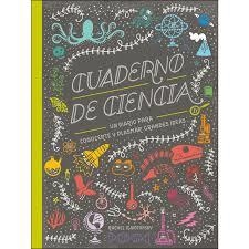 CUADERNO DE CIENCIA | 9788417651039 | IGNOTOFSKY, RACHEL | Llibreria Online de Banyoles | Comprar llibres en català i castellà online