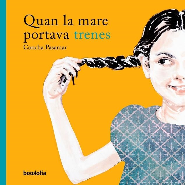 QUAN LA MARE PORTAVA TRENES | 9788494911712 | PASAMAR, CONCHA | Llibreria Online de Banyoles | Comprar llibres en català i castellà online