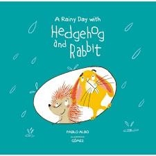 RAINY DAY WITH HEDGEHOG AND RABBIT, A | 9788494655197 | ALBO, PABLO | Llibreria Online de Banyoles | Comprar llibres en català i castellà online