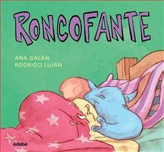 RONCOFANTE | 9788468335056 | GALÁN, ANA | Llibreria Online de Banyoles | Comprar llibres en català i castellà online