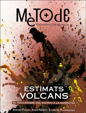 ESTIMATS VOLCANS | 9788491331438 | FOLCH DURÁN, ARNAU/MARTÍ MOLIST, JOAN/PLANAGUMÀ GUÀRDIA, LLORENÇ | Llibreria Online de Banyoles | Comprar llibres en català i castellà online